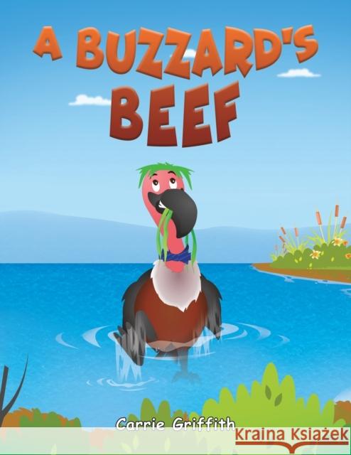 A Buzzard's Beef Carrie Griffith 9781649792754