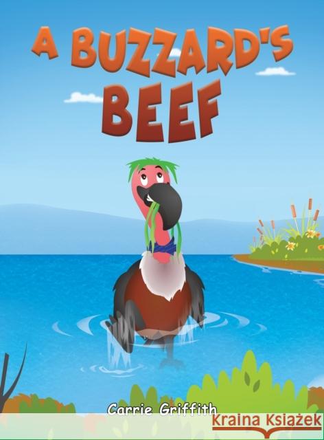 A Buzzard's Beef Carrie Griffith 9781649792761