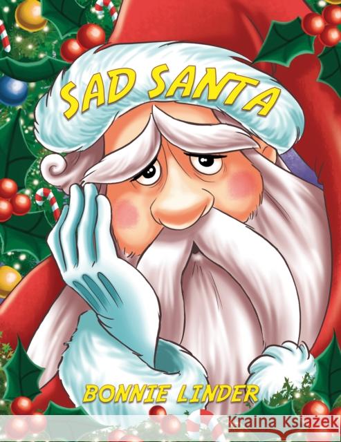 Sad Santa Bonnie Linder 9781649794345