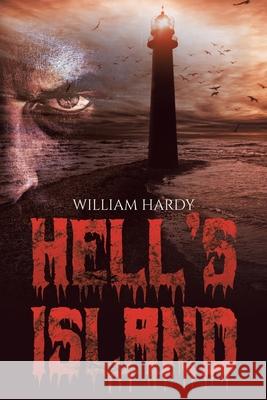 Hell's Island William Hardy 9781649795601