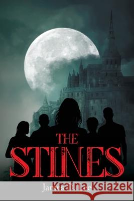 The Stines James D. Lee 9781649901590 Palmetto Publishing