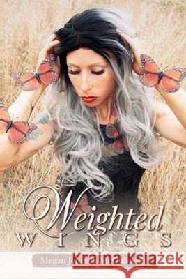 Weighted Wings Megan Johnson McCullough 9781649901774 Palmetto Publishing Group