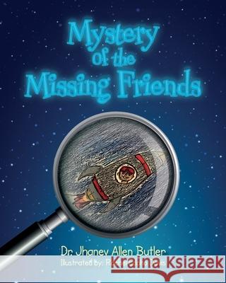 Mystery of the Missing Friends Jhanev Alle Rachel Edoh 9781649902399 Palmetto Publishing