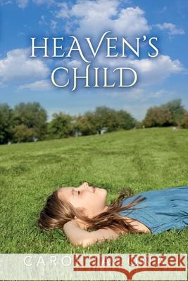 Heaven's Child Carol Iacona 9781649904935