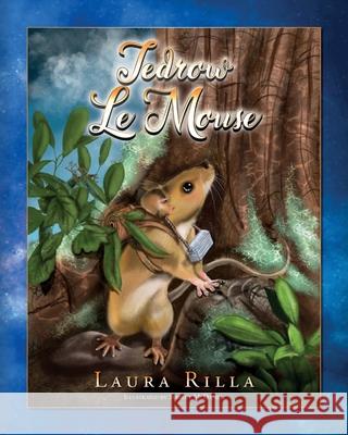 Tedrow Le Mouse Laura Rilla 9781649909527