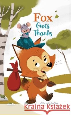 Fox Gives Thanks Wage, Erin Rose 9781649960290