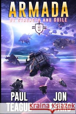 Armada Jon Evans Paul Teague 9781650112060 Independently Published