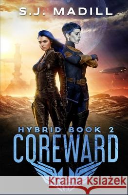 Coreward S. J. Madill 9781650119267