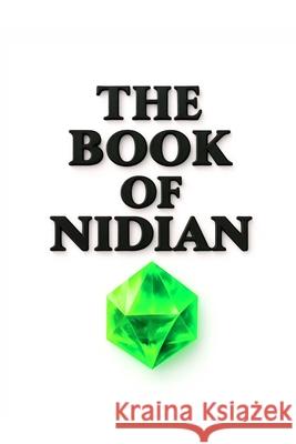 The Book of NIDIAN: Enhanced Arthur M. Lee 9781651101636 Independently Published