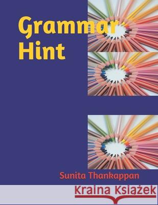 Grammar Hint Sunita Thankappan 9781651908037