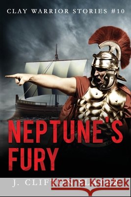 Neptune's Fury Hollis Jones J. Clifton Slater 9781651932582