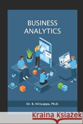 Business Analytics Hiriyappa B 9781652287667 Independently Published