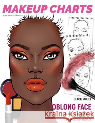 Makeup Charts - Face Charts for Makeup Artists: Black Model - OBLONG face shape I. Draw Fashion 9781652822820 Independently Published