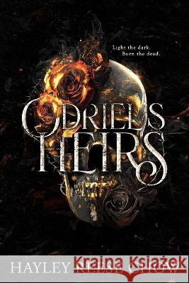 Odriel's Heirs Hayley Reese Chow   9781652953302 Independently Published