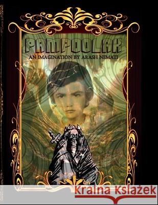 Pampoolak Arash Nemati 9781653030453 Independently Published