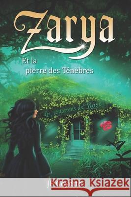 Zarya et la pierre des Ténèbres Goyette, Jp 9781653415052