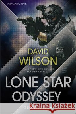 Lone Star Odyssey: Obstacles David Wilson 9781653502929 Independently Published