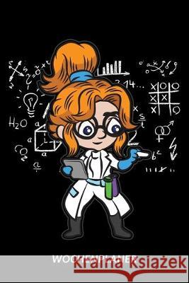 Wochenplaner: Geniale Wissenschaftlerin S. Kreisel 9781653971268