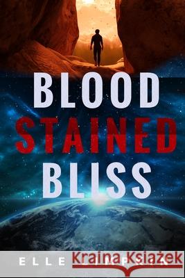 BloodStained Bliss Elle Limpkin 9781654194901 Independently Published