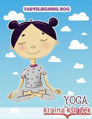 Yoga Book: Farvelægning bog Books, Holz 9781654256845 Independently Published