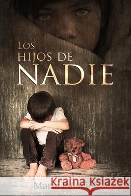 Los hijos de nadie Maria Palacio 9781654772086