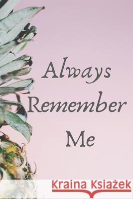 always remember me Taha Chaabouni 9781655104336 Independently Published