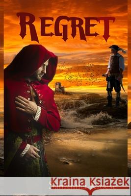 Regret: A tale of an assassin of Dakaal Samantha Kroese 9781655132650