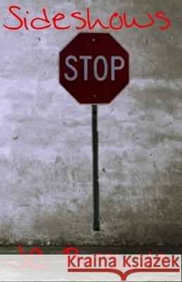 Sideshows Jc Brown 9781655312434 Independently Published