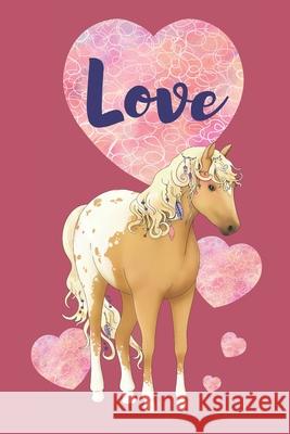 Love: Appaloosa Horse and Hearts Deronia Journals 9781656266231 Independently Published