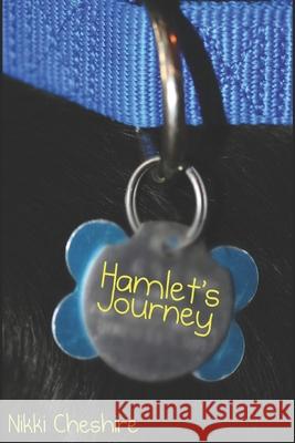 Hamlet's Journey Nikki Cheshire 9781656278630