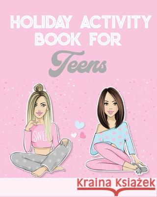 Holiday Puzzle Activity Book for Teens Both Sexes: Book of 8 different paper games Dee Mack 9781656438027