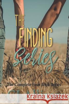 The Finding Series C J Allison 9781656542823 Independently Published