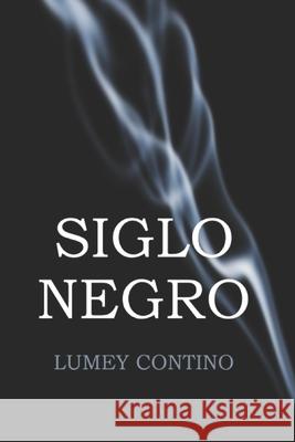 Siglo negro Lumey Contino Capote 9781657220324