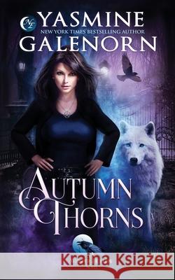 Autumn Thorns Yasmine Galenorn 9781657678583 Independently Published