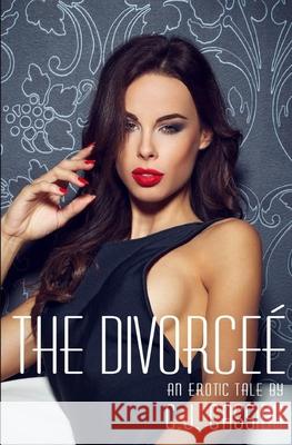 The Divorcee Cj Cassidy 9781657767294 Independently Published