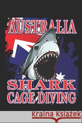 Australia Cage Diving: Kalenderbuch 2020 -Jahresplaner -A5 Format-112 Seiten Australienfans Publishing 9781657771635 Independently Published