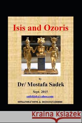 Isis and Ozoris Mostafa Sadek 9781658141604