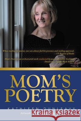 Mom's Poetry Frank Stringfellow Kathleen Dunleavy 9781658212779