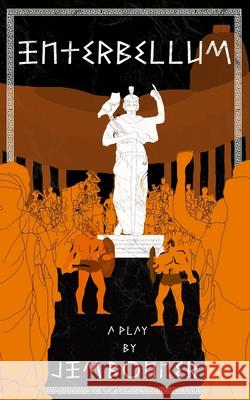 Interbellum Jim Bonner 9781658266017 Independently Published