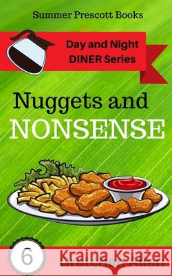 Nuggets and Nonsense Gretchen Allen 9781658306768 Independently Published