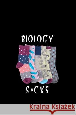 Biology s*cks Le Med 9781658515771 Independently Published