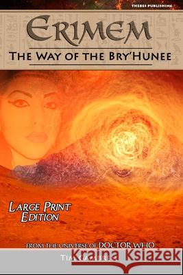 Erimem - The Way of the Bry'Hunee: Large Print Edition Tim Gambrell 9781658673884