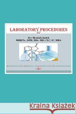 Laboratory Procedures Mostafa Sadek 9781658878333 Independently Published