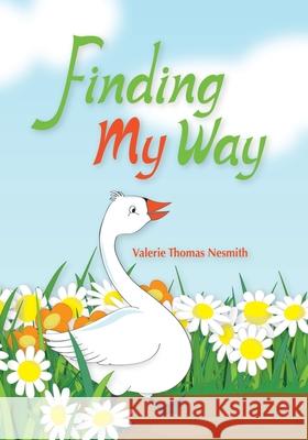 Finding My Way Valerie Thomas Nesmith 9781658878937