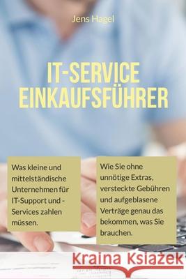 Der IT-Service Einkaufsführer Hagel, Jens 9781659060997