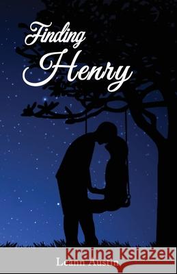 Finding Henry Leann Austin 9781659071665 Independently Published