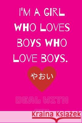 Deal With It: For the Love of Yaoi (Hot Pink) Toni Dumas 9781659151237 Independently Published