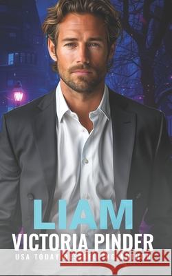 Liam: Keeping the Spy Victoria Pinder 9781659207699