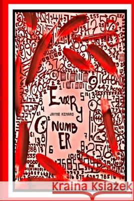 Every Number Jayne Kinard 9781659331707 Independently Published