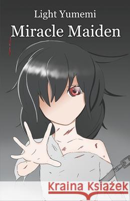 Miracle Maiden Lait Yumemi 9781659384901 Independently Published